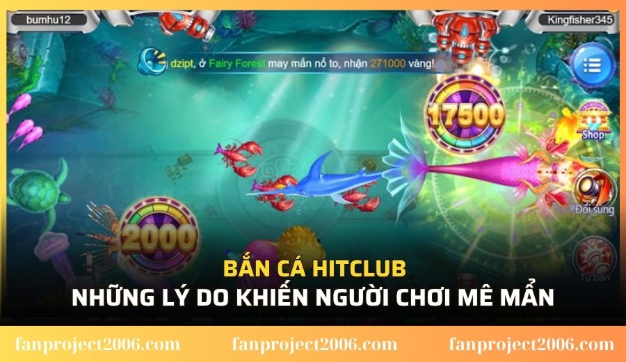Bắn Cá Hitclub