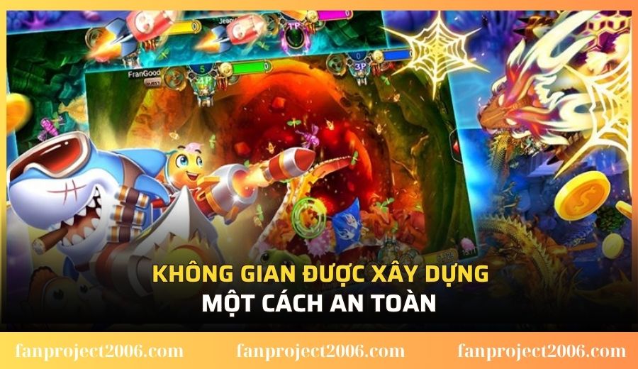 Không gian được xây dựng một cách an toàn