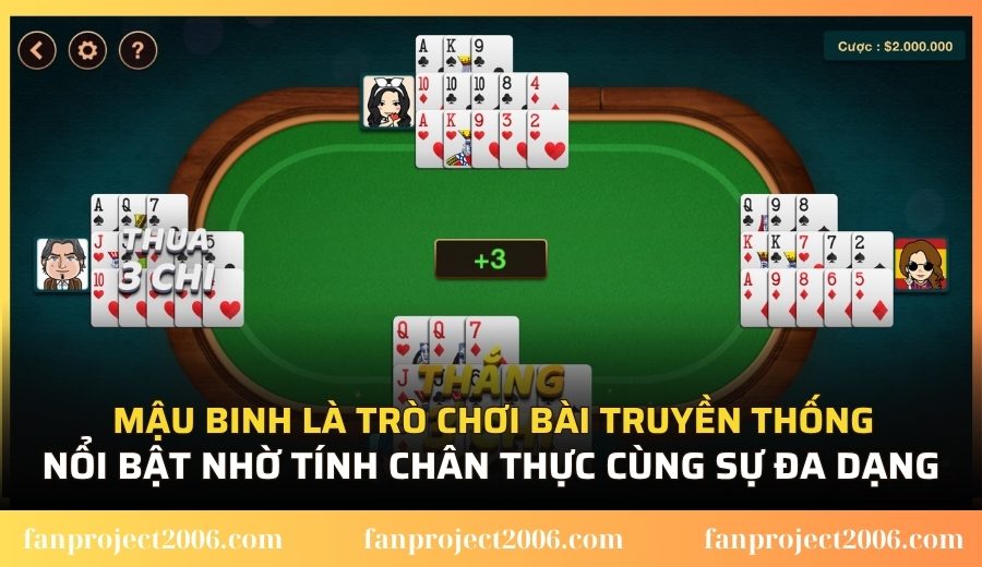 Mậu Binh là trò chơi bài truyền thống